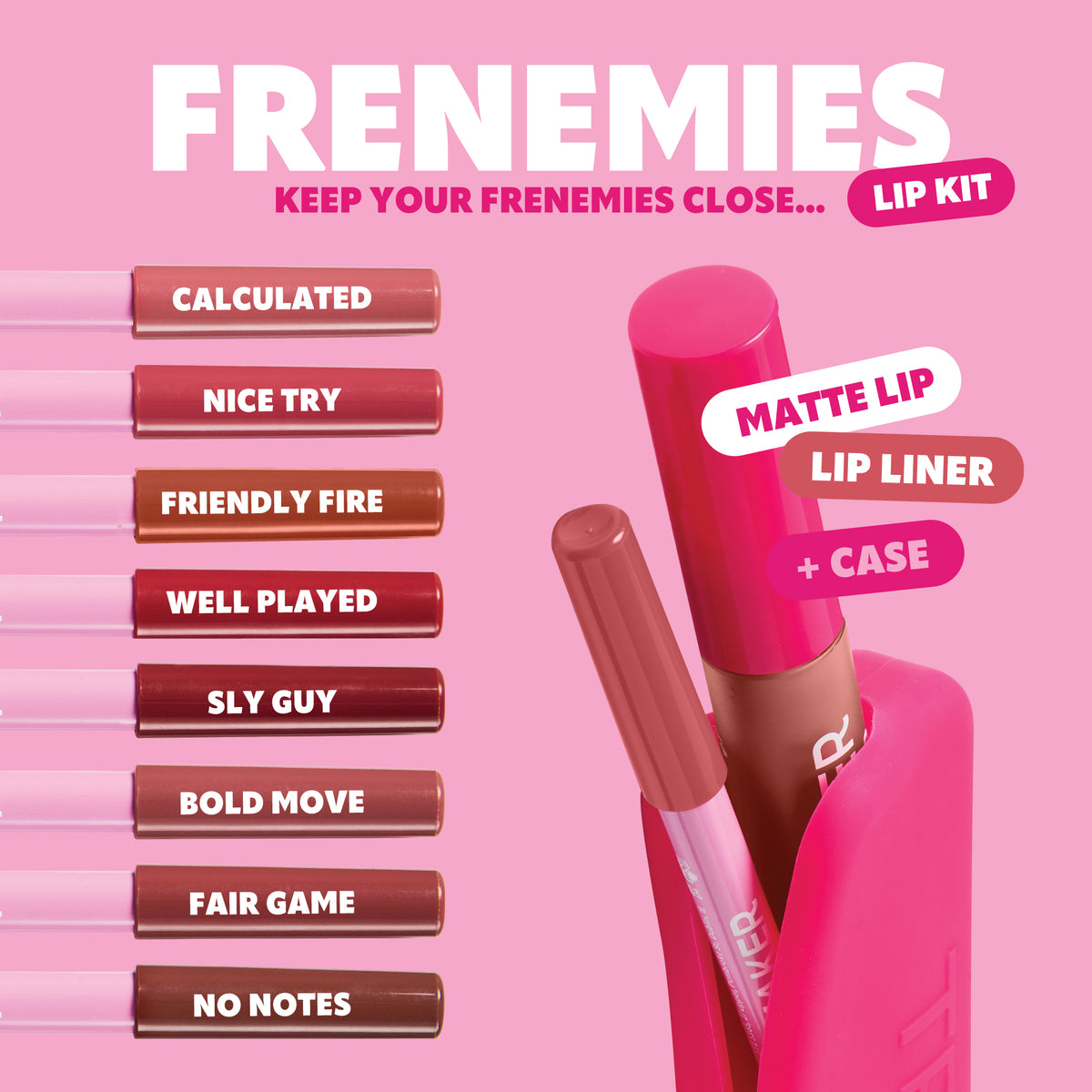 Frenemies Lip Kit - Matte Liquid Lip Stick + Liner